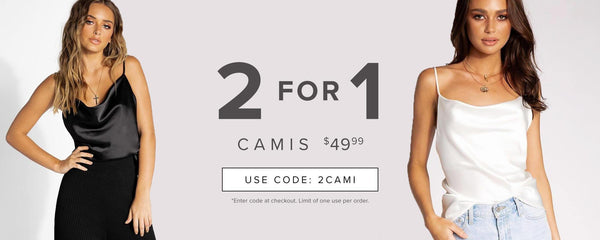 2 for 1 Camis